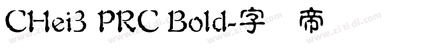 CHei3 PRC Bold字体转换